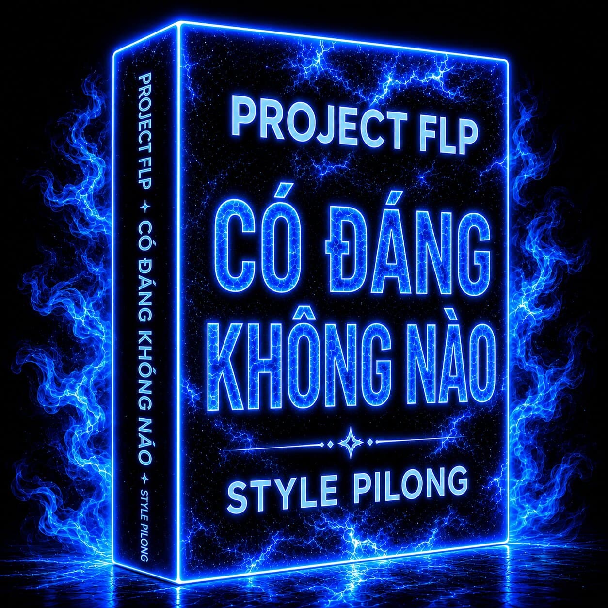 PROJECT FLP CÓ ĐÁNG KHÔNG NÀO - STYLE PILONG